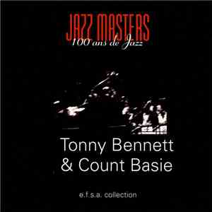 Tonny Bennett & Count Basie - Jazz Masters (100 Ans De Jazz) flac download