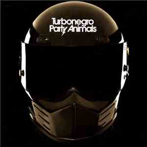 Turbonegro - Party Animals flac download