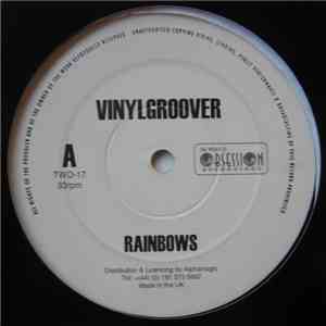 Vinylgroover - Rainbows / No Way Back flac download