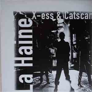 X-ess & Catscan - La Haine flac download