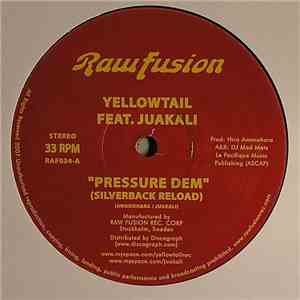 Yellowtail Feat. Juakali - Pressure Dem flac download