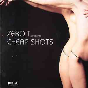 Zero T - Cheap Shots flac download