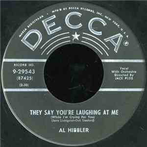 Al Hibbler - They Say You're Laughing At Me flac download