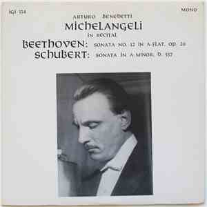Arturo Benedetti Michelangeli, Beethoven, Schubert - Arturo Benedetti Michelangeli In recital flac download