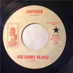 Big Danny Oliver - Sapphire / I Wanna Go Steady flac download