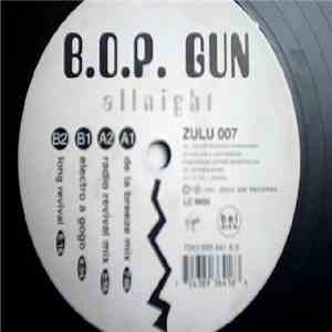 B.O.P. Gun - Allnight flac download