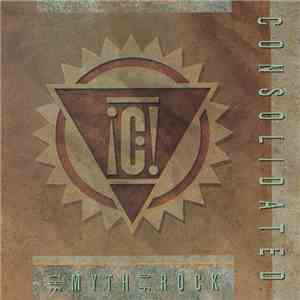 Consolidated - The Myth Of Rock flac download