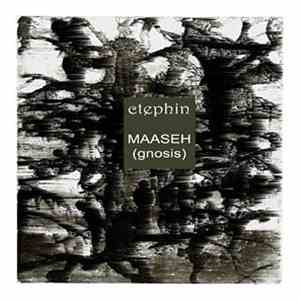 Ctephin - Maaseh (Gnosis) flac download