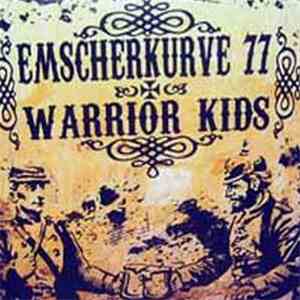 Emscherkurve 77 / Warrior Kids - Emscherkurve 77 / Warrior Kids flac download