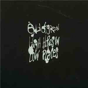 End Of Green - High Hopes In Low Places flac download