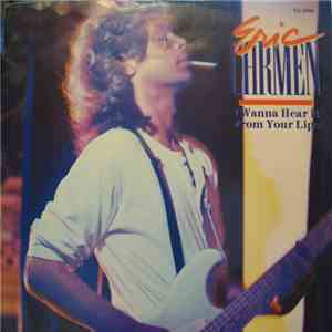 Eric Carmen - I Wanna Hear It From Your Lips flac download