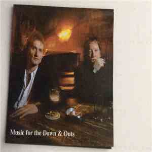 Ernst 'Lt. Ernesto' Kamphuis, Peter Paauw - Music For The Down & Outs flac download