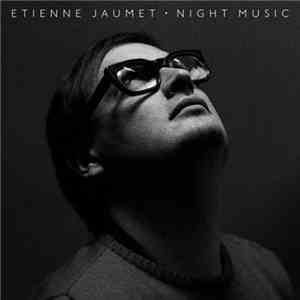 Etienne Jaumet - Night Music flac download