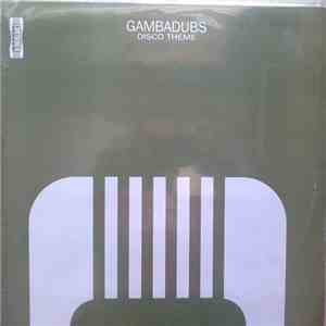 Gambadubs - Disco Theme flac download