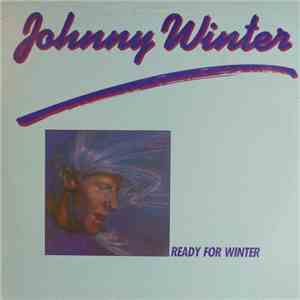 Johnny Winter - Ready For Winter flac download