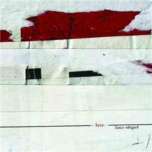Lance Odegard - Here flac download