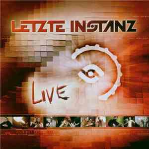 Letzte Instanz - Live flac download