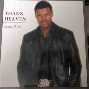 Lewis A. Jr. - Thank Heaven / Fight The Feeling flac download
