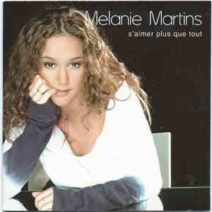 Melanie Martins - S'aimer Plus Que Tout flac download