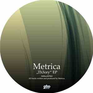 Metrica - Th3ory EP flac download