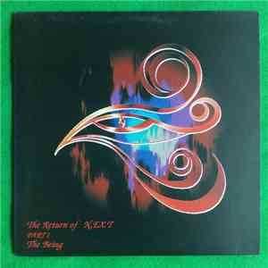 N.EX.T - The Return Of N.EX.T Part 1 - The Being flac download