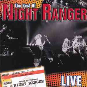 Night Ranger - The Best Of Night Ranger Live flac download