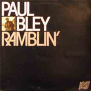 Paul Bley - Ramblin' flac download