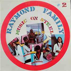 Raymond Family - Music On Steel #2 flac download