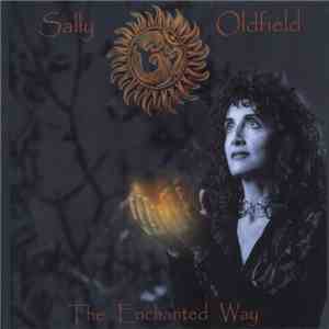 Sally Oldfield - The Enchanted Way flac download