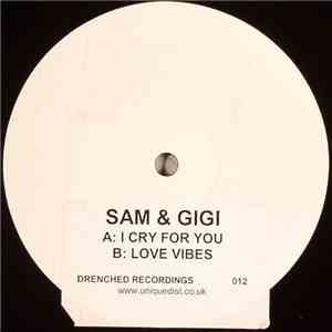 Sam & Gigi - I Cry For You flac download