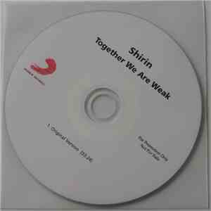 Shirin  - Together We Are Weak flac download