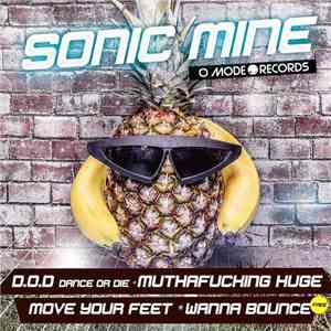 Sonic Mine - Dance Or Die flac download