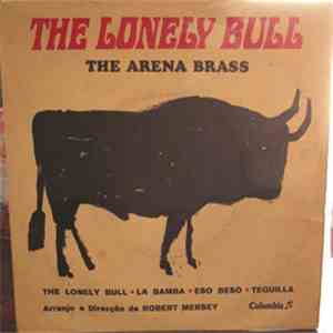 The Arena Brass - The Lonely Bull flac download