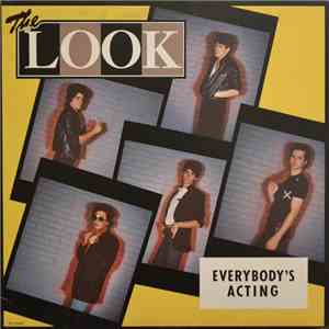 The Look  - Everybody's Acting flac download