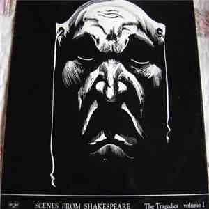 The Marlowe Dramatic Society And Professional Players - Scenes From Shakespeare: The Tragedies - Volume I flac download