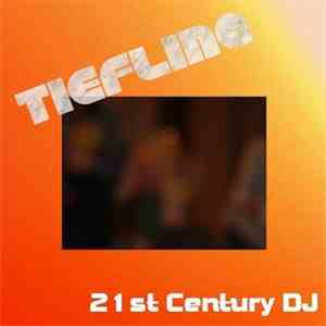 Tiefling - 21st Century DJ flac download