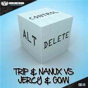 Trip & Nanux Vs Jercy & Gomi  - Control Alt Delete flac download