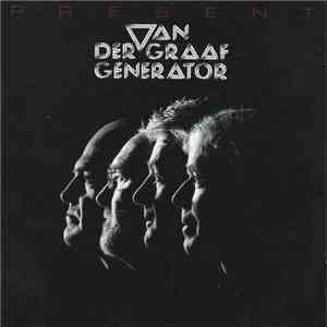 Van Der Graaf Generator - Present flac download