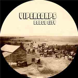 Vipercorps - Dodge City flac download