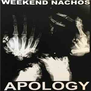 Weekend Nachos - Apology flac download