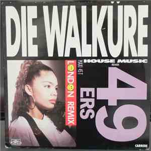 49ers - Die Walküre (House Music Remix / London Remix) flac download