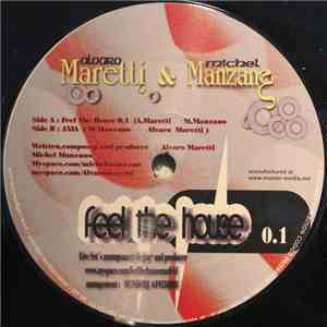 Alvaro Maretti & Michel Manzano - Feel The House 0.1 flac download
