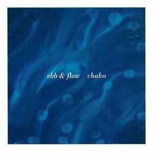 Chako - Ebb & Flow flac download