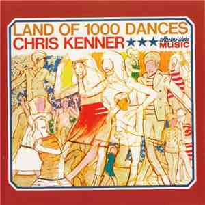 Chris Kenner - Land Of 1000 Dances flac download