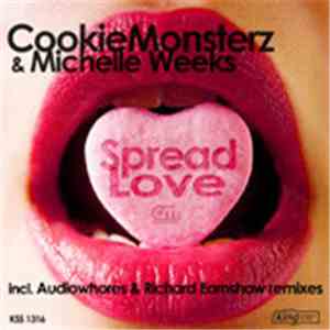 Cookie Monsterz & Michelle Weeks - Spread Love flac download