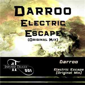 Darroo  - Electric Escape (Original Mix) flac download