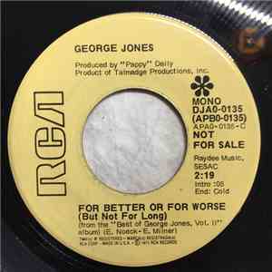 George Jones  - For Better Or For Worse (But Not For Long) / Late Getting Home flac download