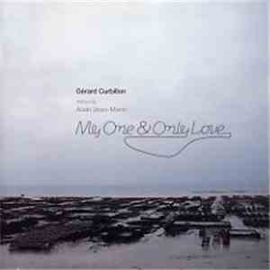 Gérard Curbillon Featuring Alain Jean-Marie - My One & Only Love flac download