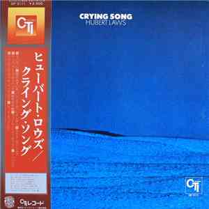 Hubert Laws - Crying Song flac download