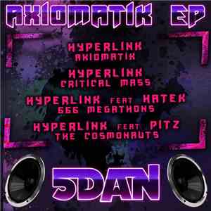Hyperlink  - Axiomatik EP flac download